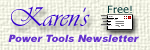 Subscribe to Karen's free Newsletter
